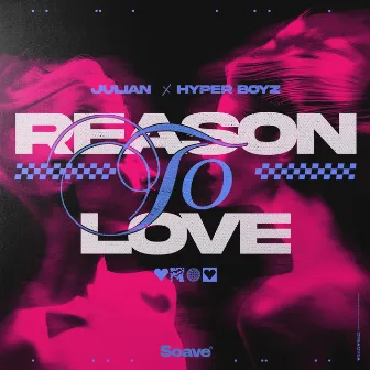 Reason To Love by HYPER BOYZ