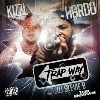 Trapway by Kizzl