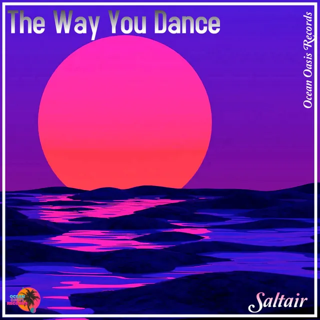 The Way You Dance