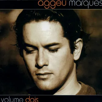 Volume Dois by Aggeu Marques