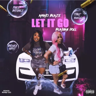 Let It Go by Amari Blaze