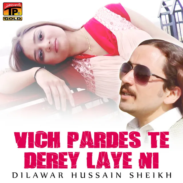 Vich Pardes Te Derey Laye Ni