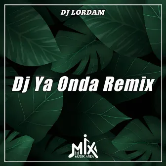 DJ Mashup Kane Remix by DJ Lordam