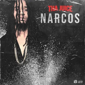 Narcos by Tha Juice