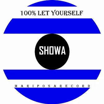 100% Let Yourself by Showa