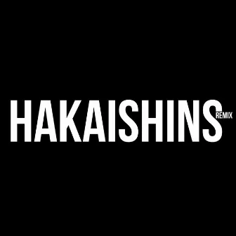 Hakaishins (Remix) by Lucas Hakai