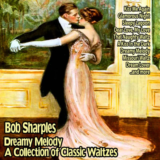 Dreamy Melody : A Collection of Classic Waltzes