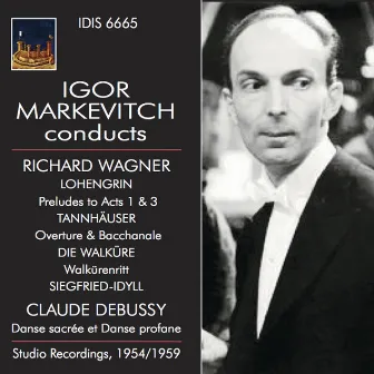 Igor Markevitch Conducts Richard Wagner and Claude Debussy by Lamoureux Orchestra