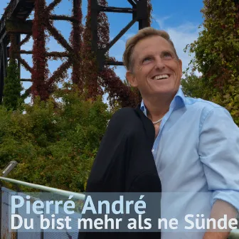 Du bist mehr als ne Sünde by Pierré André