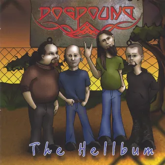 The Hellbum by Dogpound