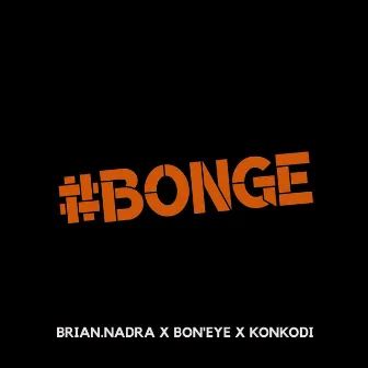 Bonge by Brian Nadra