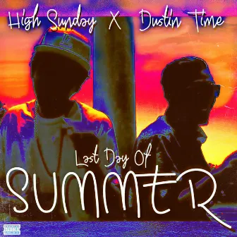 Last Day of Summer by High Sunday