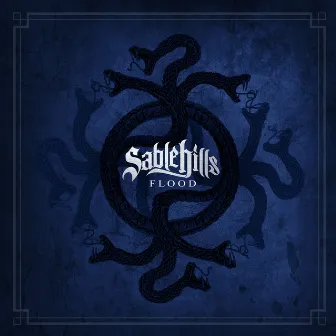 FLOOD by Sable Hills