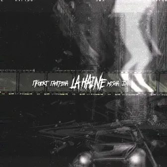 La Haine by ПРОЕКТ ГАНГРЕНА