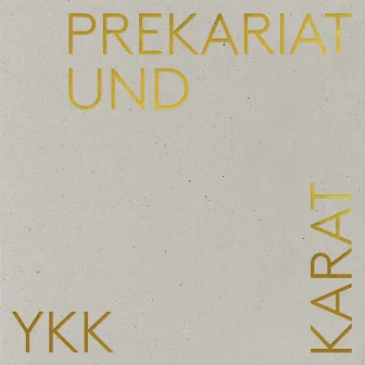 Prekariat und Karat by Yasmo & die Klangkantine