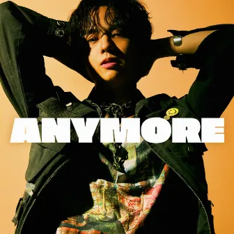 ANYMORE (feat. BIGONE) by CHANHYUN