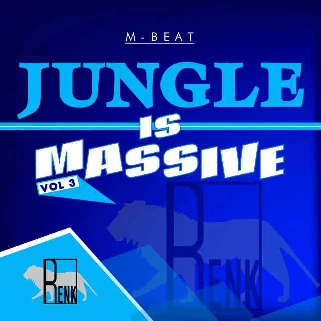 Jungle is Massive, Vol. 3