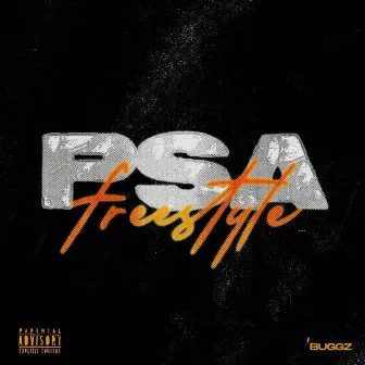 PSA Freestyle by Buggz