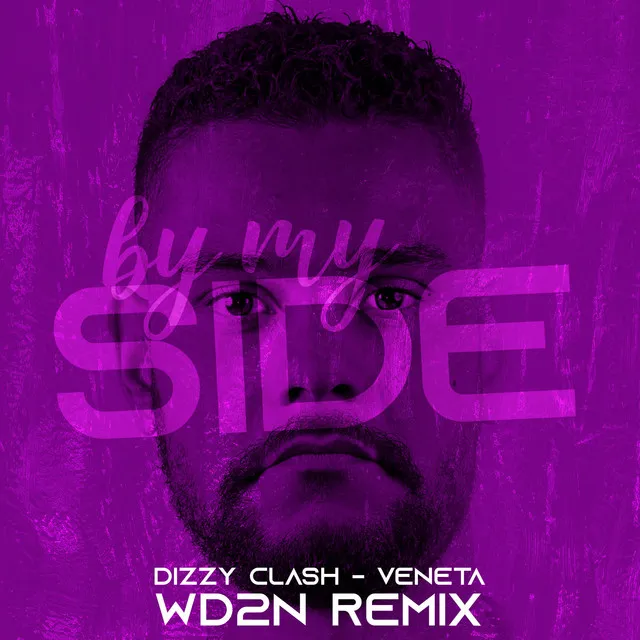 By My Side - Wd2n Remix