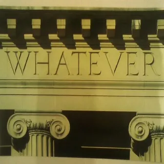 Whatever by Roo