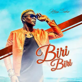 King Saha Biri Biri by King Saha