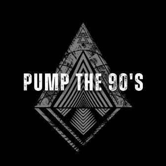 Pump The 90's by Toxyblue