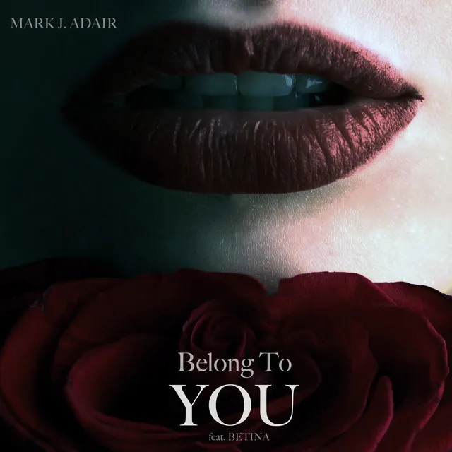 Belong To You