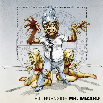 Mr. Wizard by R.L. Burnside