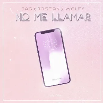 No Me Llamas by JAG