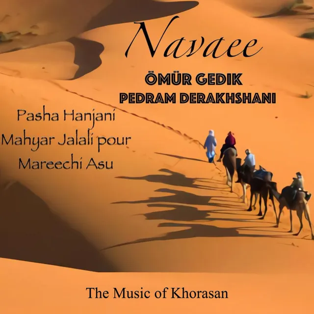 Navaee - The Music of Northern Khorasan