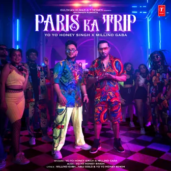 Paris Ka Trip by Millind Gaba