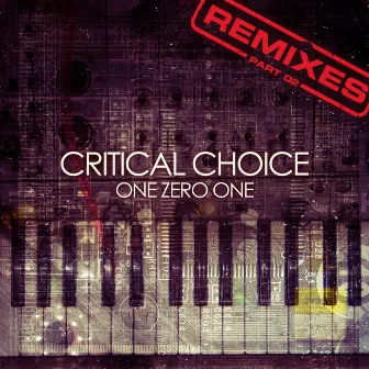 Critical Choice Remixes, Pt. 2 by Critical Choice