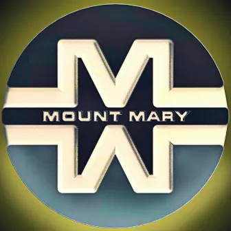 I´m Like a Mountain by Mount Mary