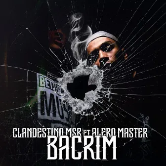 Bacrim by ClandestinoMSR