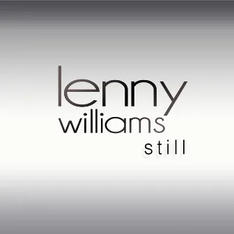 Still - Single by Lenny Williams