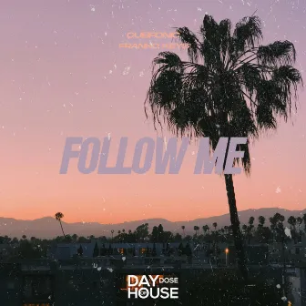 Follow Me by Franko Keys