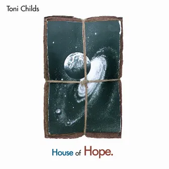 House Of Hope (Reissue) by Toni Childs