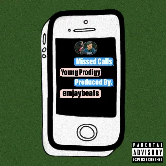 Missed Calls by Young Prodigy