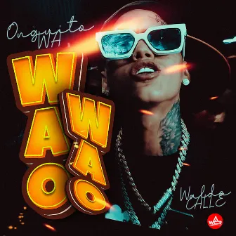 Wao Wao by Waldo Calle