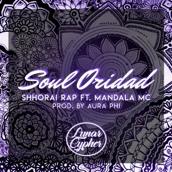 Soul Oridad by Lunar Cypher