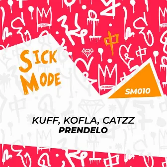 PRENDELO by Kuff