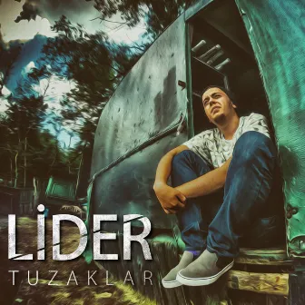 Tuzaklar by Lider