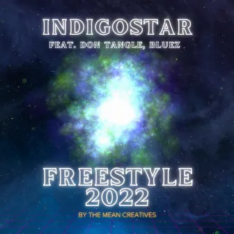 Freestyle (2022) by Indigo Star