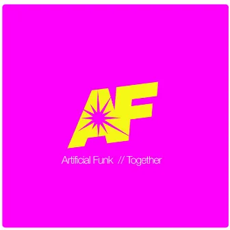 Together by Artificial Funk