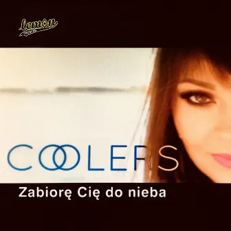 Zabiorę cię do nieba by The Coolers