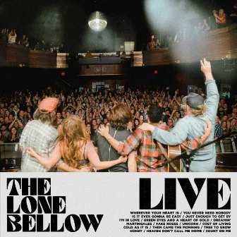 Live by The Lone Bellow