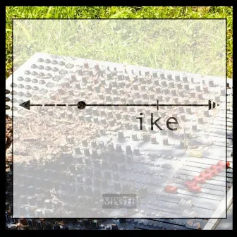 Ike by Ike Numberz