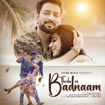 Thoda Sa Badnaam by Sunny Hindustani