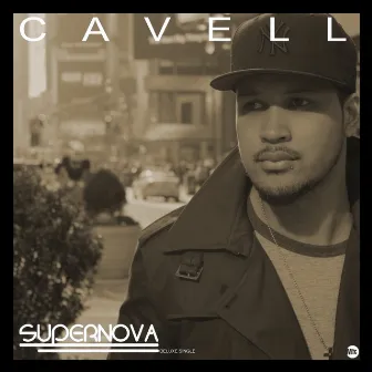 Supernova [Deluxe Single] by Cavell