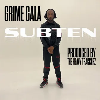 Grime Gala by Subten